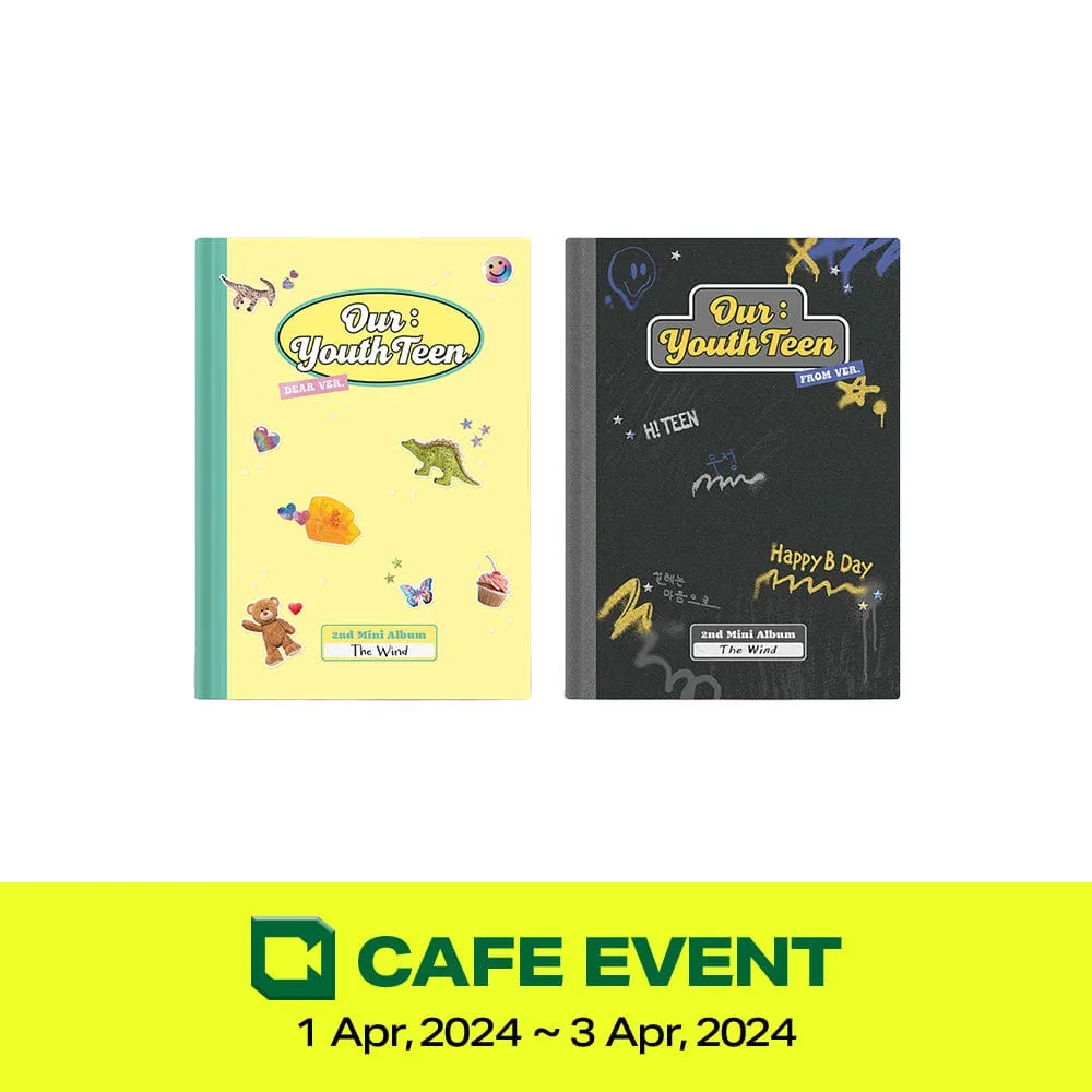 (Cafe EVENT) The Wind - 2nd Mini Album 'Our : YouthTeen'