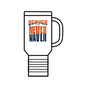 Denver Fans Never Waver Insulated Travel Mug, 40oz