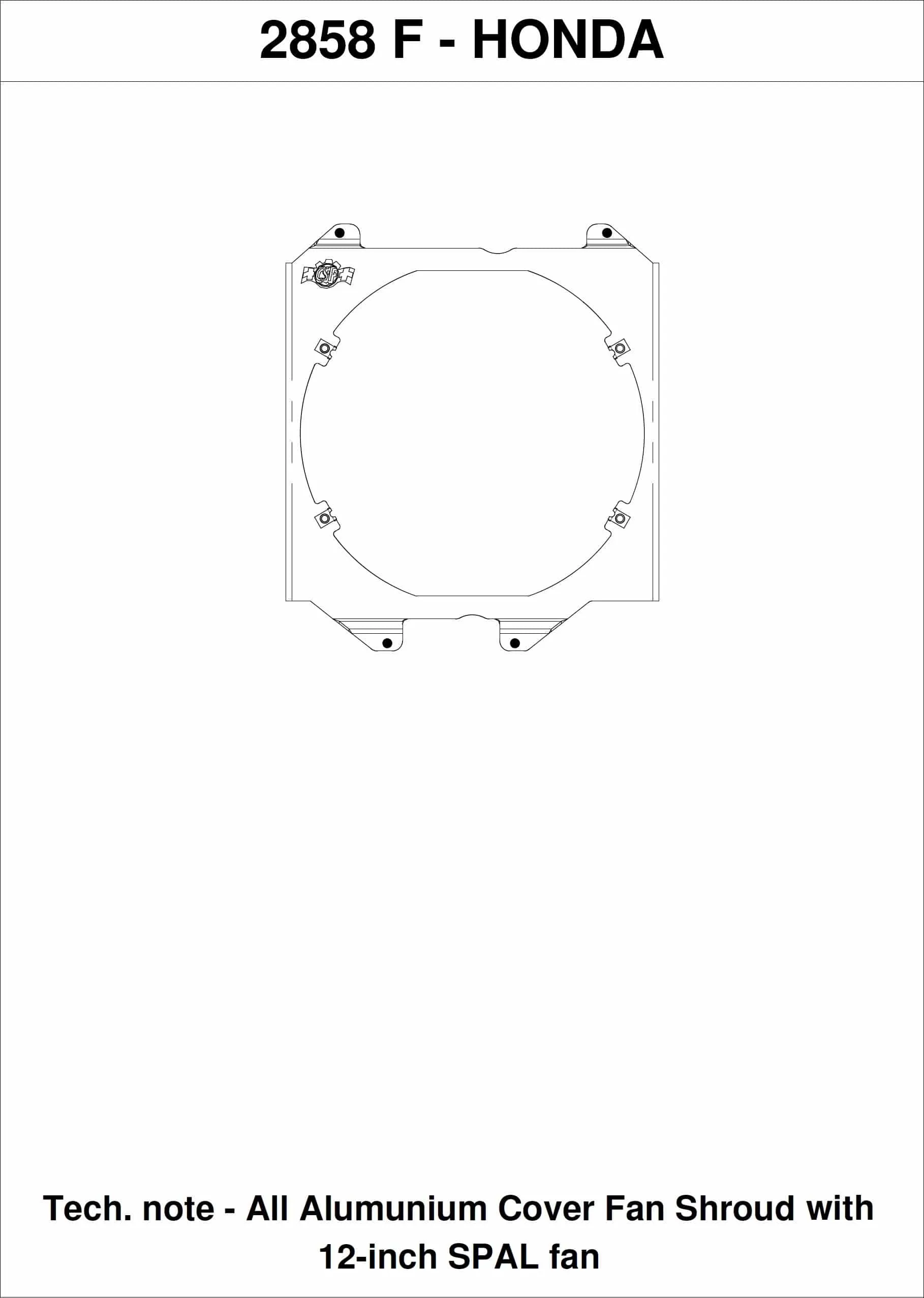 Honda Fan Shroud & 12″ SPAL Fan