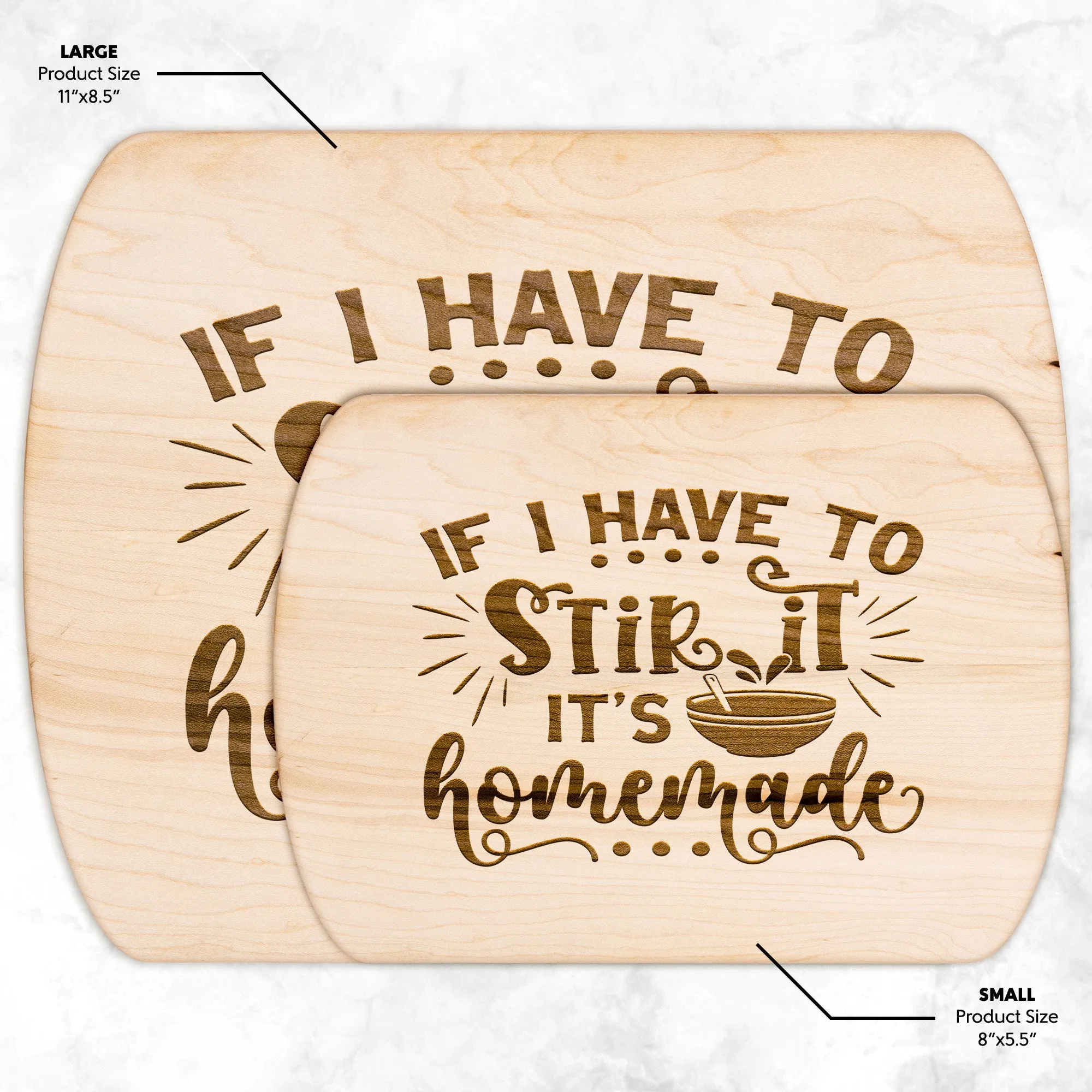 Humorous If I have to Stir It, Its Homemade Oval Maple Cutting Board 8" x 11"