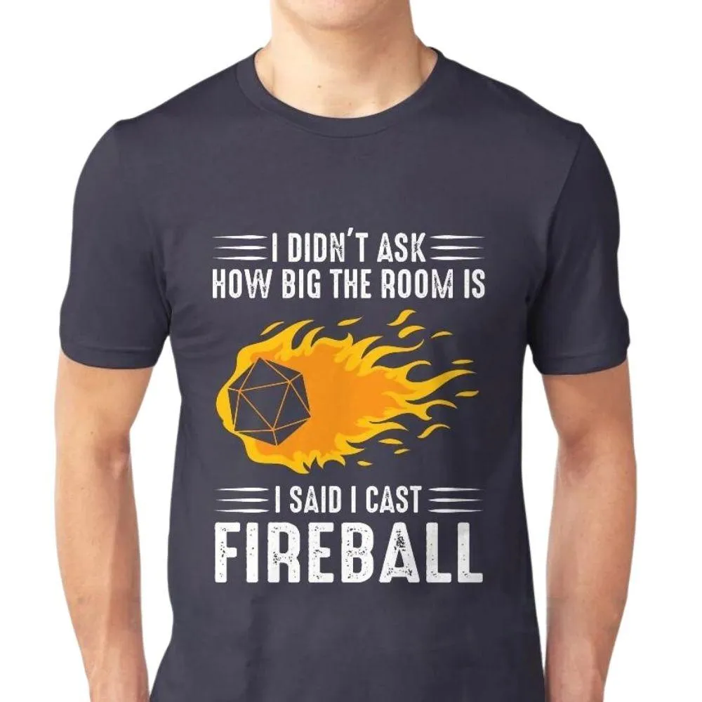 I Said I Cast Fireball Mens Tee: Ideal for tabletop game fans