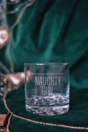 Naughty Girl Whiskey Glass